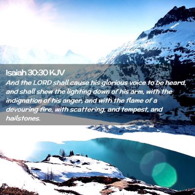 Picture 02 - Isaiah 30:30 KJV - And the LORD shall cause his glorious voice to be - Bible Verse Picture