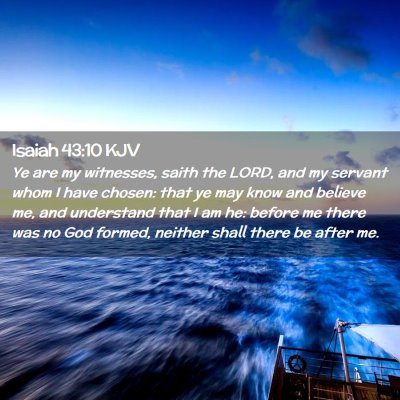 Picture 02 - Isaiah 43:10 KJV - Ye are my witnesses, saith the LORD, and my - Bible Verse Picture