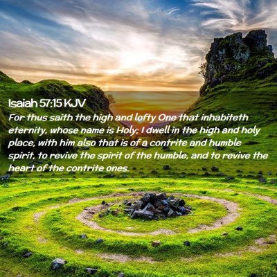 Picture 02 - Isaiah 57:15 KJV - For thus saith the high and lofty One that - Bible Verse Picture