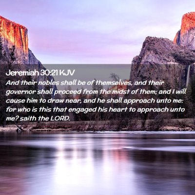 Picture 02 - Jeremiah 30:21 KJV - And their nobles shall be of themselves, and - Bible Verse Picture