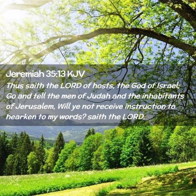 Picture 02 - Jeremiah 35:13 KJV - Thus saith the LORD of hosts, the God of Israel; - Bible Verse Picture
