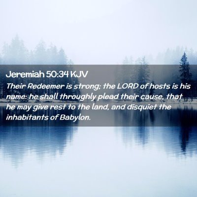 Picture 02 - Jeremiah 50:34 KJV - Their Redeemer is strong; the LORD of hosts is - Bible Verse Picture