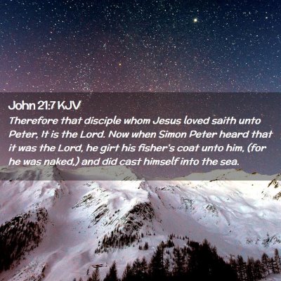 Picture 02 - John 21:7 KJV - Therefore that disciple whom Jesus loved saith - Bible Verse Picture