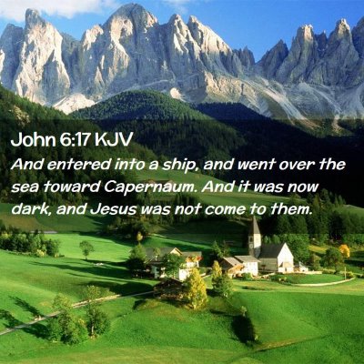 Picture 02 - John 6:17 KJV - And entered into a ship, and went over the sea - Bible Verse Picture