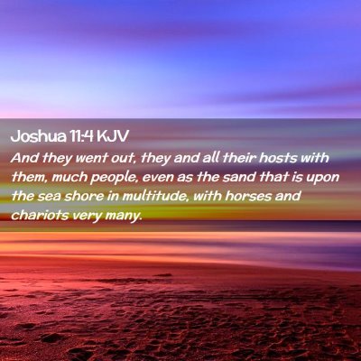Picture 02 - Joshua 11:4 KJV - And they went out, they and all their hosts with - Bible Verse Picture