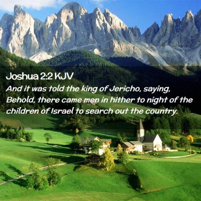 Picture 02 - Joshua 2:2 KJV - And it was told the king of Jericho, saying, - Bible Verse Picture