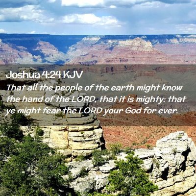 Picture 02 - Joshua 4:24 KJV - That all the people of the earth might know the - Bible Verse Picture
