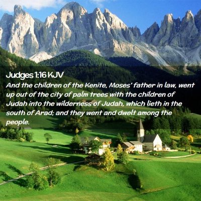 Picture 02 - Judges 1:16 KJV - And the children of the Kenite, Moses' father in - Bible Verse Picture