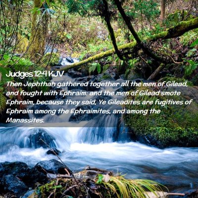 Picture 02 - Judges 12:4 KJV - Then Jephthah gathered together all the men of - Bible Verse Picture