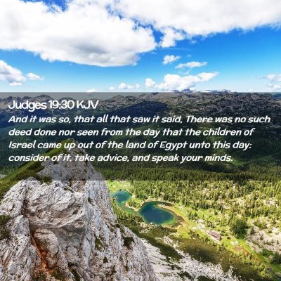 Picture 02 - Judges 19:30 KJV - And it was so, that all that saw it said, There - Bible Verse Picture