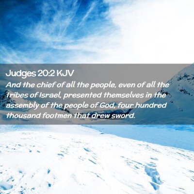 Picture 02 - Judges 20:2 KJV - And the chief of all the people, even of all the - Bible Verse Picture