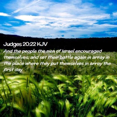 Picture 02 - Judges 20:22 KJV - And the people the men of Israel encouraged - Bible Verse Picture