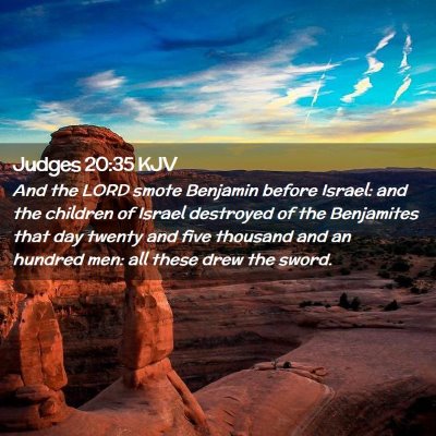 Picture 02 - Judges 20:35 KJV - And the LORD smote Benjamin before Israel: and - Bible Verse Picture
