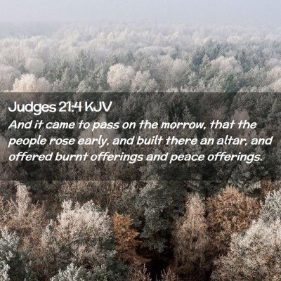 Picture 02 - Judges 21:4 KJV - And it came to pass on the morrow, that the - Bible Verse Picture