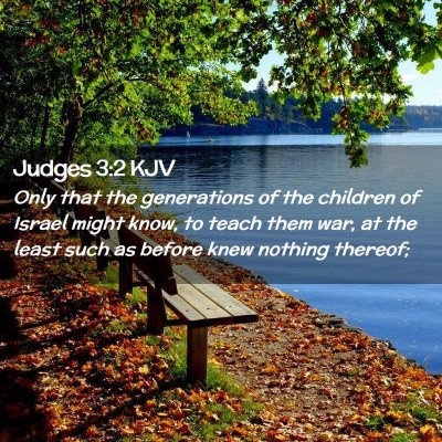 Picture 02 - Judges 3:2 KJV - Only that the generations of the children of - Bible Verse Picture