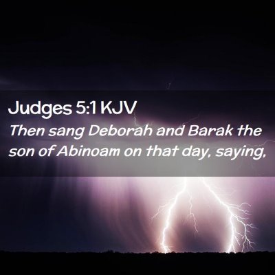Picture 02 - Judges 5:1 KJV - Then sang Deborah and Barak the son of Abinoam on - Bible Verse Picture