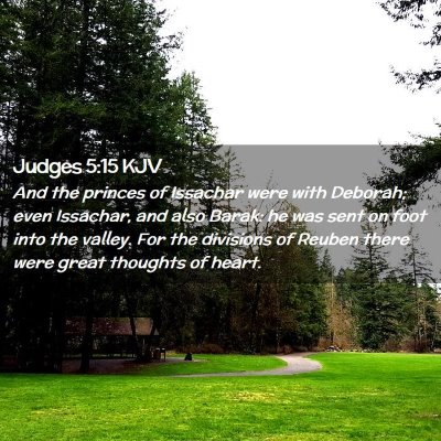 Picture 02 - Judges 5:15 KJV - And the princes of Issachar were with Deborah; - Bible Verse Picture