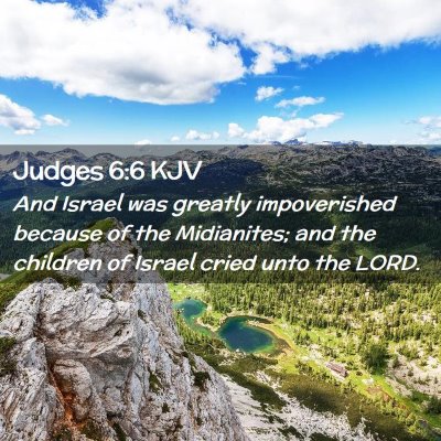 Picture 02 - Judges 6:6 KJV - And Israel was greatly impoverished because of - Bible Verse Picture