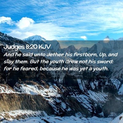 Picture 02 - Judges 8:20 KJV - And he said unto Jether his firstborn, Up, and - Bible Verse Picture