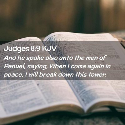 Picture 02 - Judges 8:9 KJV - And he spake also unto the men of Penuel, saying, - Bible Verse Picture