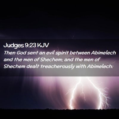 Picture 02 - Judges 9:23 KJV - Then God sent an evil spirit between Abimelech - Bible Verse Picture