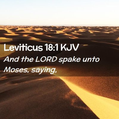 Picture 02 - Leviticus 18:1 KJV - And the LORD spake unto Moses, - Bible Verse Picture
