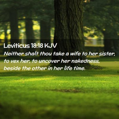 Picture 02 - Leviticus 18:18 KJV - Neither shalt thou take a wife to her sister, to - Bible Verse Picture