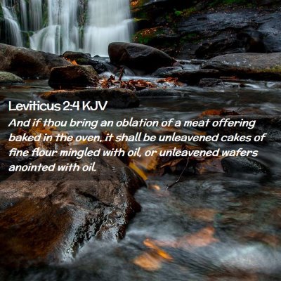 Picture 02 - Leviticus 2:4 KJV - And if thou bring an oblation of a meat offering - Bible Verse Picture