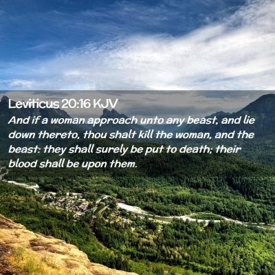 Picture 02 - Leviticus 20:16 KJV - And if a woman approach unto any beast, and lie - Bible Verse Picture