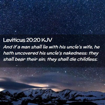 Picture 02 - Leviticus 20:20 KJV - And if a man shall lie with his uncle's wife, he - Bible Verse Picture