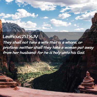 Picture 02 - Leviticus 21:7 KJV - They shall not take a wife that is a whore, or - Bible Verse Picture