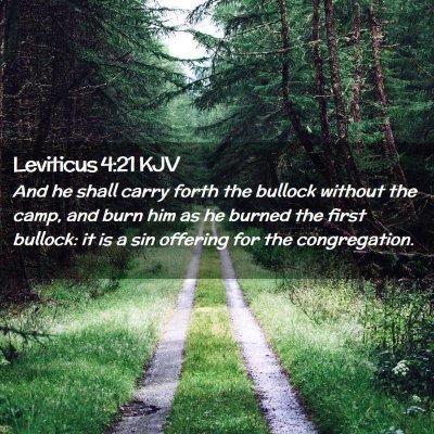 Picture 02 - Leviticus 4:21 KJV - And he shall carry forth the bullock without the - Bible Verse Picture