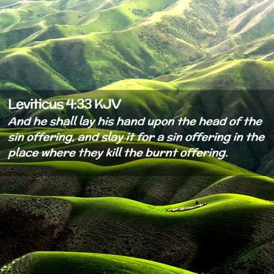 Picture 02 - Leviticus 4:33 KJV - And he shall lay his hand upon the head of the - Bible Verse Picture