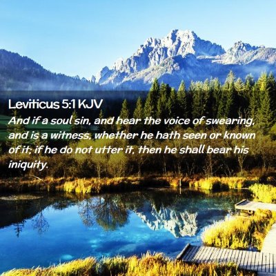Picture 02 - Leviticus 5:1 KJV - And if a soul sin, and hear the voice of - Bible Verse Picture