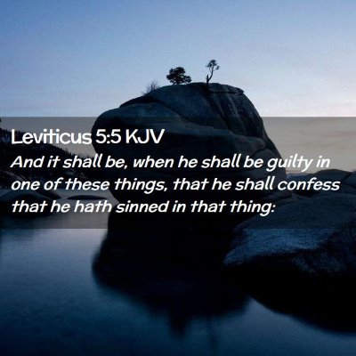 Picture 02 - Leviticus 5:5 KJV - And it shall be, when he shall be guilty in one - Bible Verse Picture
