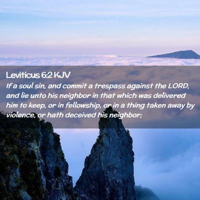 Picture 02 - Leviticus 6:2 KJV - If a soul sin, and commit a trespass against the - Bible Verse Picture