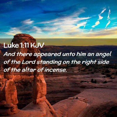 Picture 02 - Luke 1:11 KJV - And there appeared unto him an angel of the Lord - Bible Verse Picture