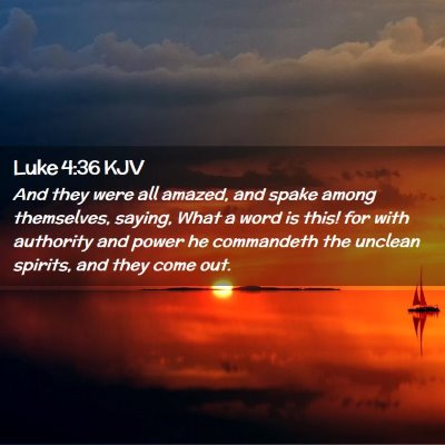 Picture 02 - Luke 4:36 KJV - And they were all amazed, and spake among - Bible Verse Picture