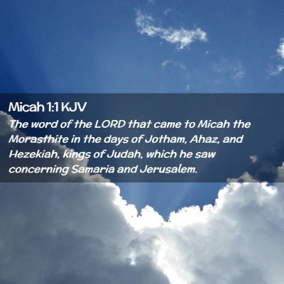 Picture 02 - Micah 1:1 KJV - The word of the LORD that came to Micah the - Bible Verse Picture