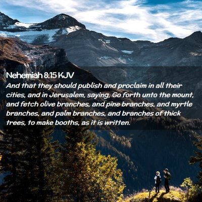 Picture 02 - Nehemiah 8:15 KJV - And that they should publish and proclaim in all - Bible Verse Picture