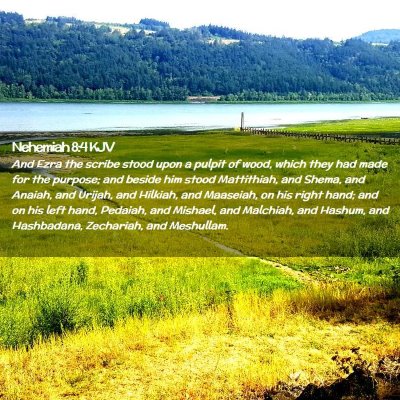 Picture 02 - Nehemiah 8:4 KJV - And Ezra the scribe stood upon a pulpit of wood, - Bible Verse Picture