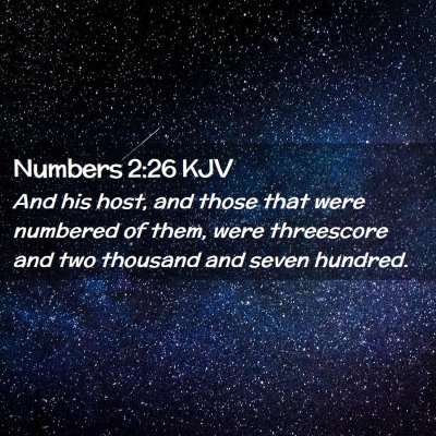 Picture 02 - Numbers 2:26 KJV - And his host, and those that were numbered of - Bible Verse Picture