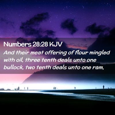 Picture 02 - Numbers 28:28 KJV - And their meat offering of flour mingled with - Bible Verse Picture