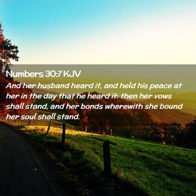 Picture 02 - Numbers 30:7 KJV - And her husband heard it, and held his peace at - Bible Verse Picture