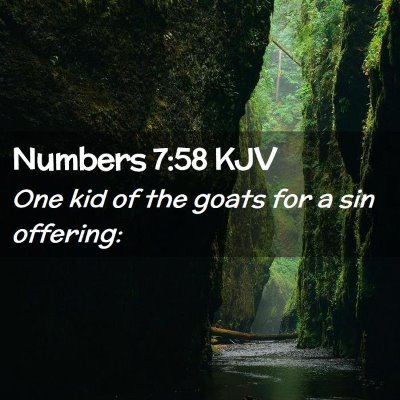 Picture 02 - Numbers 7:58 KJV - One kid of the goats for a sin - Bible Verse Picture