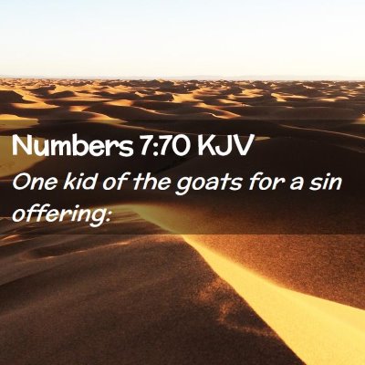 Picture 02 - Numbers 7:70 KJV - One kid of the goats for a sin - Bible Verse Picture