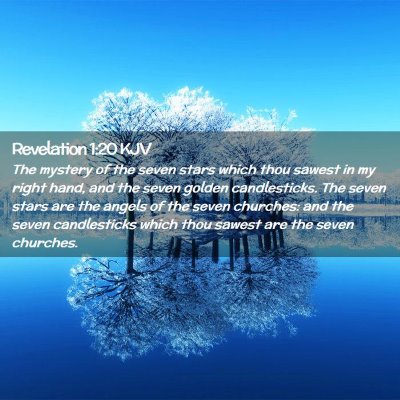 Picture 02 - Revelation 1:20 KJV - The mystery of the seven stars which thou sawest - Bible Verse Picture