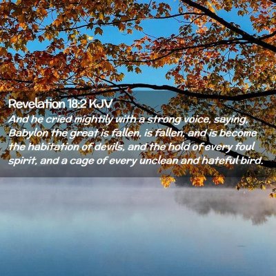 Picture 02 - Revelation 18:2 KJV - And he cried mightily with a strong voice, - Bible Verse Picture