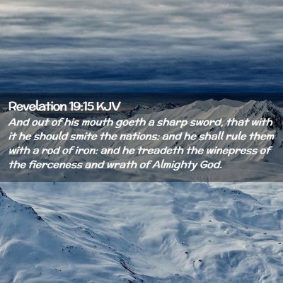 Picture 02 - Revelation 19:15 KJV - And out of his mouth goeth a sharp sword, that - Bible Verse Picture