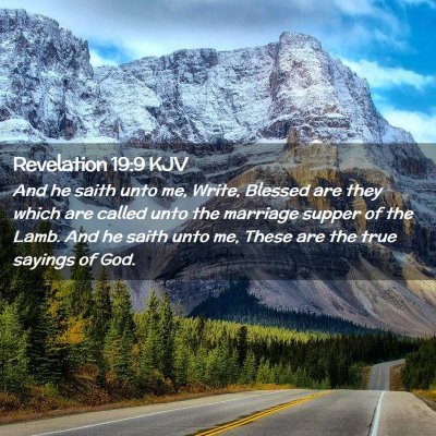 Picture 02 - Revelation 19:9 KJV - And he saith unto me, Write, Blessed are they - Bible Verse Picture